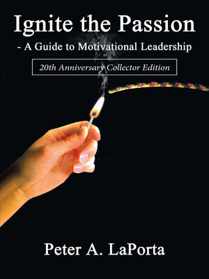 cover image of Ignite the Passion-A Guide to Motivational Leadership